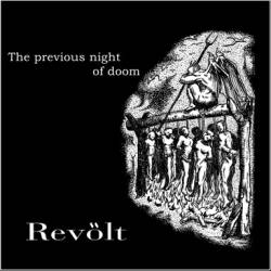 Revölt : The Previous Night of Doom